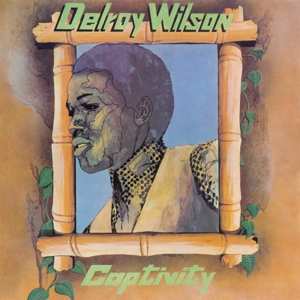LP Delroy Wilson: Captivity