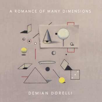 Album Demian Dorelli: Romance Of Many Dimensions