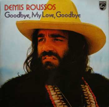 LP Demis Roussos: Goodbye, My Love, Goodbye
