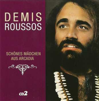 3CD Demis Roussos: Schönes Mädchen Aus Arcadia