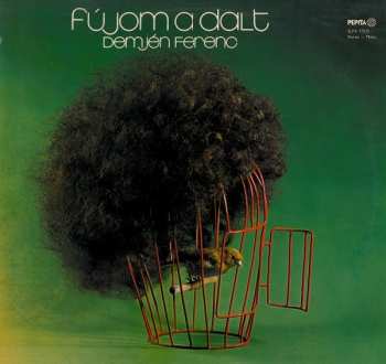 Album Demjén Ferenc: Fújom A Dalt