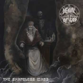 Album Denial Of God: The Shapeless Mass