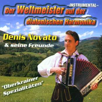 Album Denis Novato Trio: Oberkrainer Spezialitäten