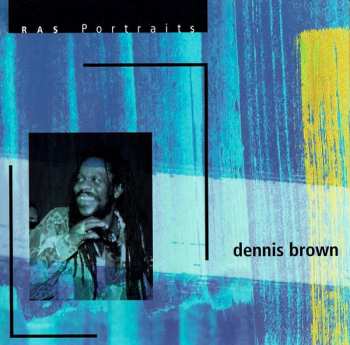 Album Dennis Brown: RAS Portraits