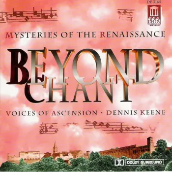 Beyond Chant - Mysteries Of The Renaissance