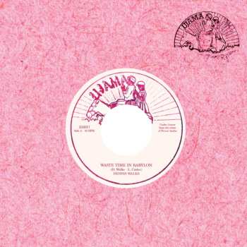 Album Dennis Walks: Waste Time In Babylon