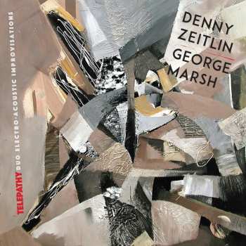 Album Denny Zeitlin: Telepathy - Duo Electro-Acoustic Improvisations
