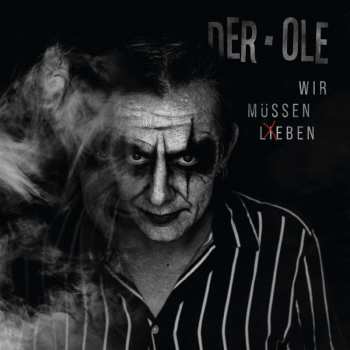 CD Der Ole: Wir Müssen Leben