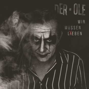 LP Der Ole: Wir Müssen Leben
