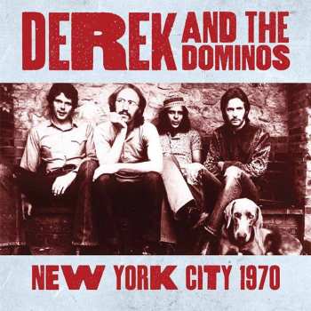 2CD Derek & The Dominos: New York City 1970