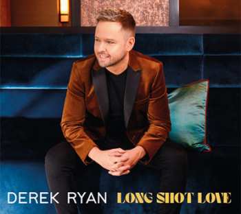 Album Derek Ryan: Long Shot Love 