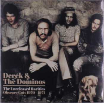 LP Derek & The Dominos: The Unreleased Rarities: Obscure Cuts 1970-1971