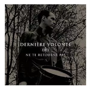Dernière Volonté: Ne Te Retourne Pas
