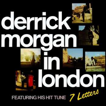 CD Derrick Morgan: Derrick Morgan In London