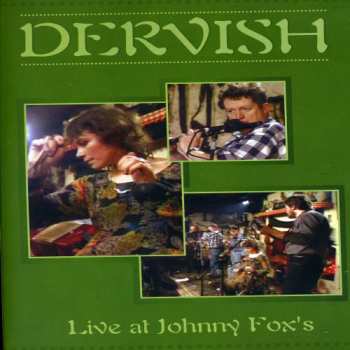Album Dervish: Recorded Live At Johnny Fox's Pub