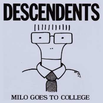 CD Descendents: Milo Goes To College