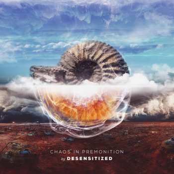 CD Desensitized: Chaos In Premonition
