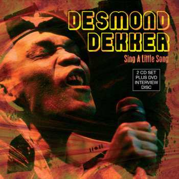 2CD/DVD/Dobozkészlet Desmond Dekker: Sing A Little Song
