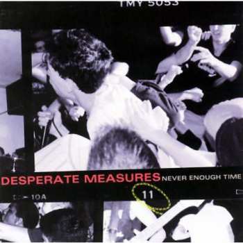 Album Desperate Measures: Never Enough Time