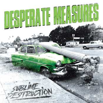CD Desperate Measures: Sublime Destruction