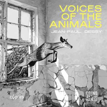 Album Dessy / Musiques Nouvelles: Voices Of The Animals