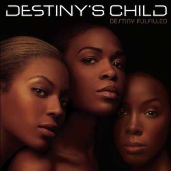 CD Destiny's Child: Destiny Fulfilled