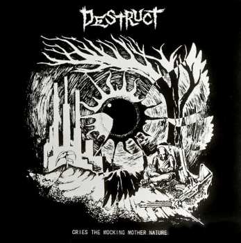 LP Destruct: Cries The Mocking Mother Nature