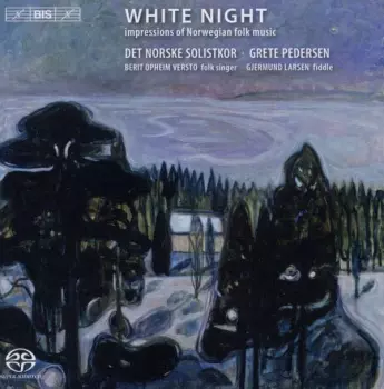 White Night (Impressions Of Norwegian Folk Music)