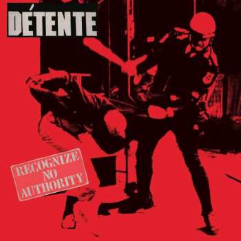 LP Détente: Recognize No Authority (black Vinyl)