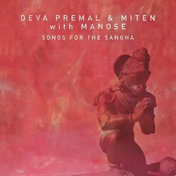 Deva Premal: Songs For The Sangha
