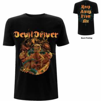 Merch DevilDriver: Póló Keep Away From Me