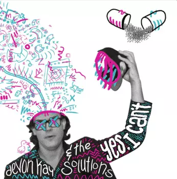 Devon Kay & The Solutions: Yes, I Can't