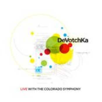 CD Devotchka: Live With The Colorado Symphony DIGI