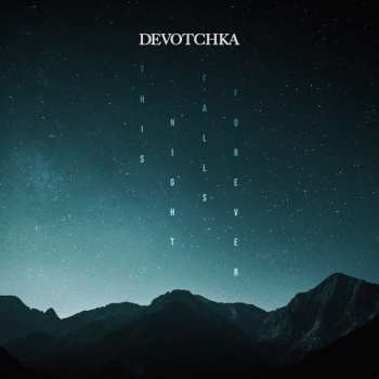 CD Devotchka: This Night Falls Forever