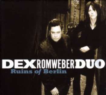 Album Dex Romweber Duo: Ruins Of Berlin