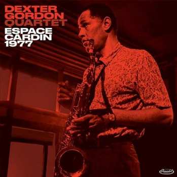 CD Dexter Gordon Quartet: Espace Cardin 1977