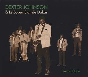 CD Dexter Johnson: Live À L'Étoile