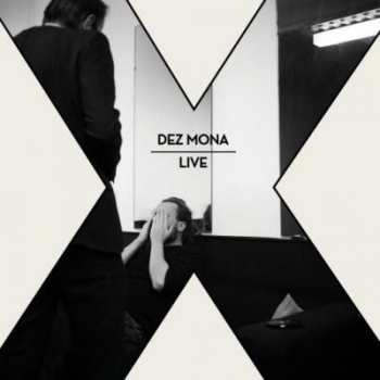 CD Dez Mona: X Live
