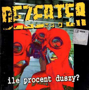 Album Dezerter: Ile Procent Duszy?