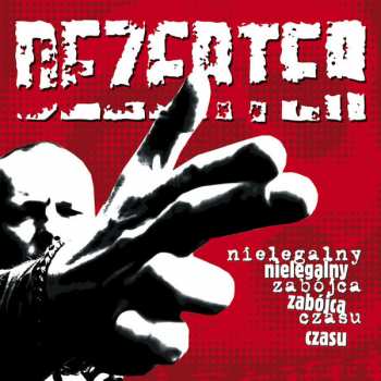 Album Dezerter: Nielegalny Zabójca Czasu
