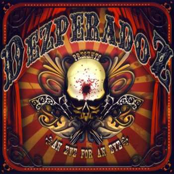 CD Dezperadoz: An Eye For An Eye DIGI