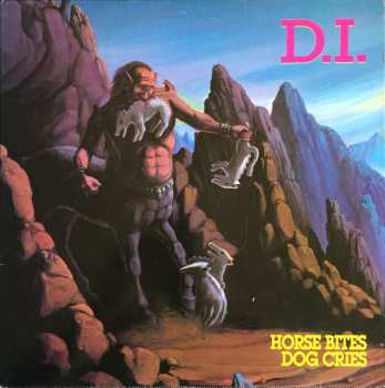 LP D.I.: Horse Bites, Dog Cries