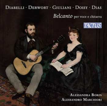 Album Mauro Giuliani: Alessandra Borin & Alessandro Marchiori - Belcanto Für Stimme & Gitarre