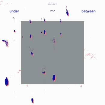 LP Dialect: under~between CLR | LTD
