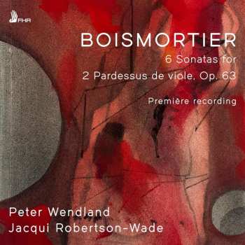 Album Dialogue,viols / Boismortier: Boismortier: 6 Sons For 2 Pardessus De Viole Op. 6