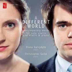 Album Christopher Guild: A Different World (Contemporary Works For Violin & Piano)