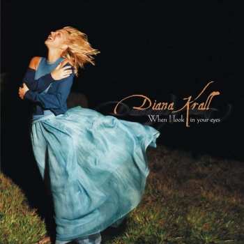Album Diana Krall: When I Look In Your Eyes