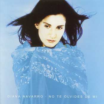 CD Diana Navarro: No Te Olvides De Mí