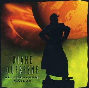 Album Diane Dufresne: Détournement Majeur