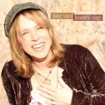 Diane Ward: Beautiful Ways